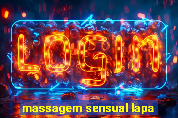 massagem sensual lapa